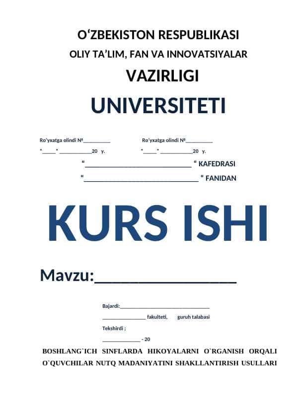 BOSHLANG`ICH SINFLARDA HIKOYALARNI O`RGANISH ORQALI O`QUVCHILAR NUTQ MADANIYATINI SHAKLLANTIRISH USULLARI