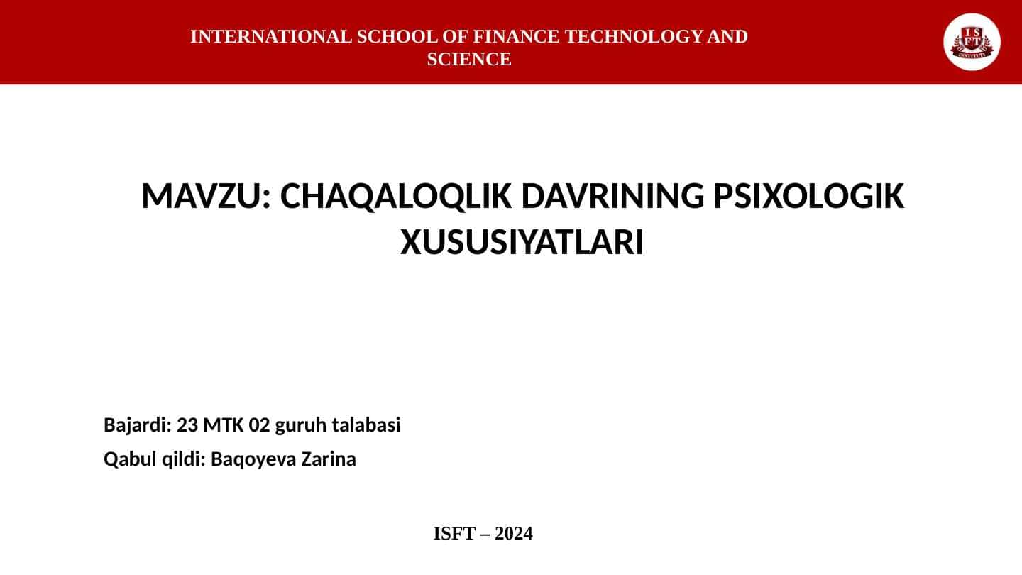 CHAQALOQLIK DAVRINING PSIXOLOGIK XUSUSIYATLARI