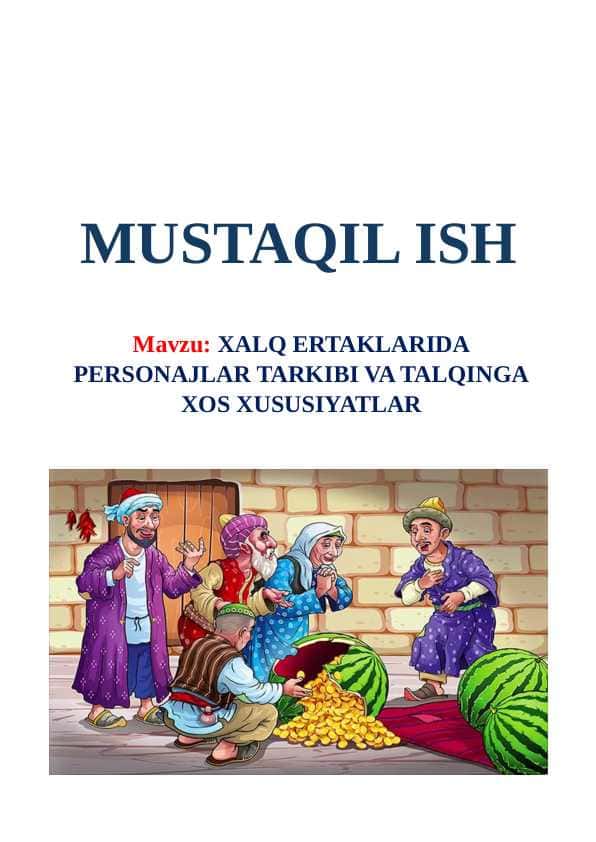 Xalq ertaklarida personajlar tarkibi va talqinga xos xususiyatlar