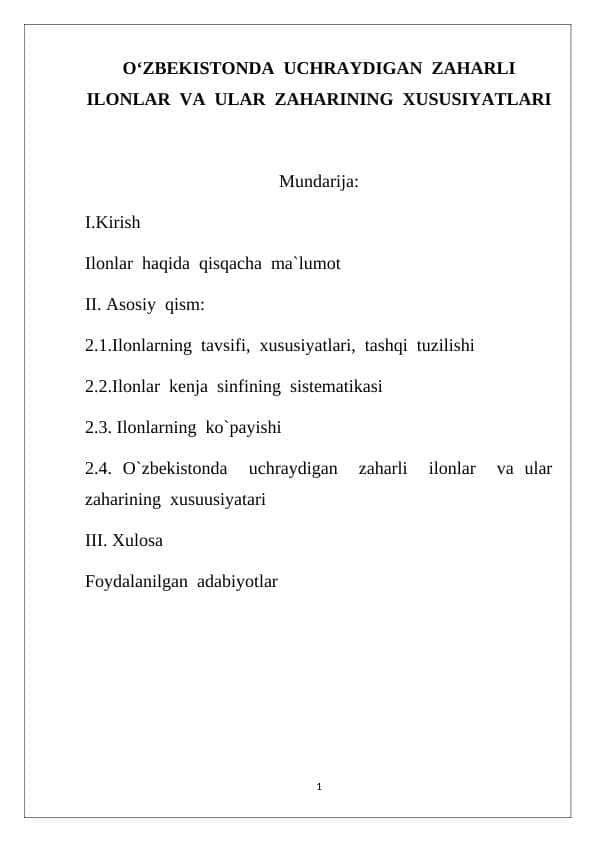 O‘ZBEKISTONDA UCHRAYDIGAN ZAHARLI ILONLAR VA ULAR ZAHARINING XUSUSIYATLARI