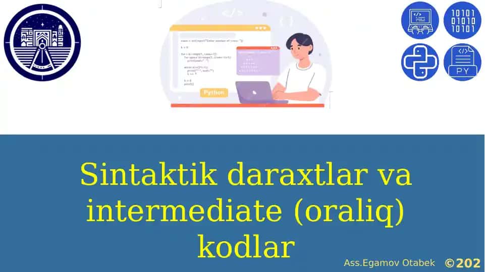 Sintaktik daraxtlar va intermediate (oraliq) kodlar