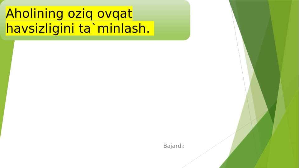 Aholining oziq ovqat havsizligini ta`minlash