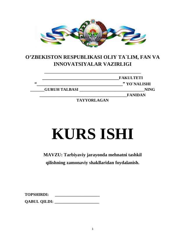 Tarbiyaviy jarayonda mehnatni tashkil qilishning zamonaviy shakllaridan foydalanish.