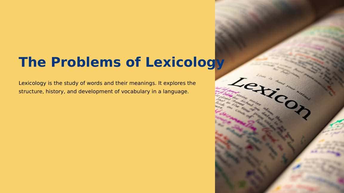 The problems of lexicology