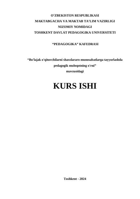 Bo'lajak o'qituvchilarni shaxslararo munosabatlarga tayyorlashda pedagogik muloqotning o'rni