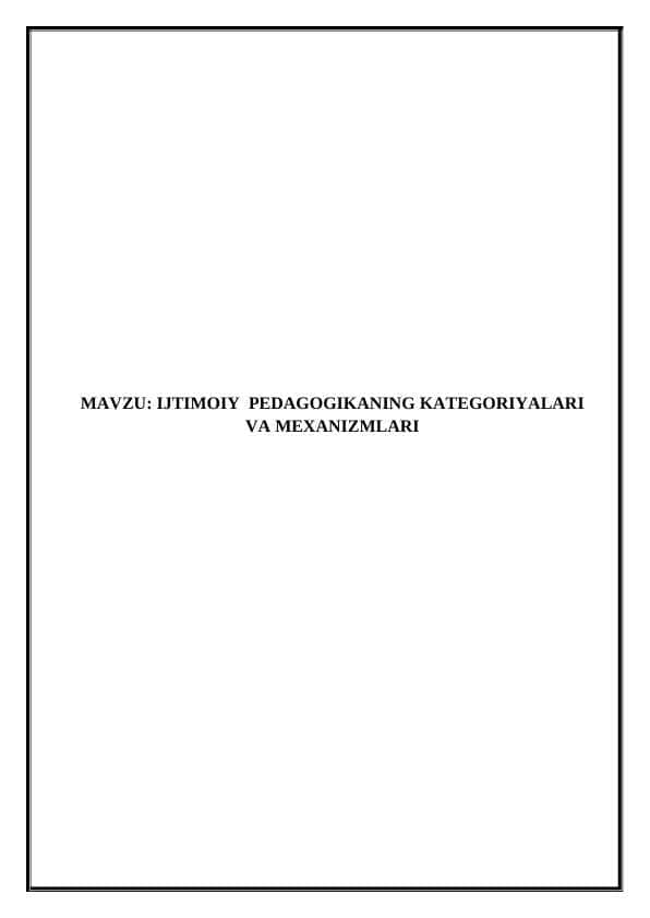 IJTIMOIY PEDAGOGIKANING KATEGORIYALARI VA MEXANIZMLARI