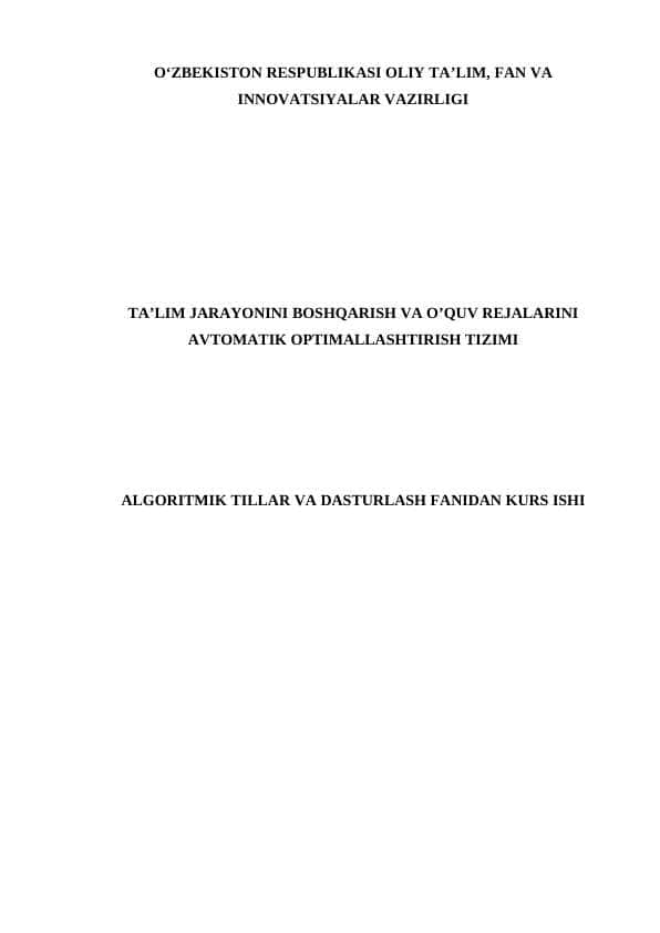 TA’LIM JARAYONINI BOSHQARISH VA O’QUV REJALARINI AVTOMATIK OPTIMALLASHTIRISH TIZIMI