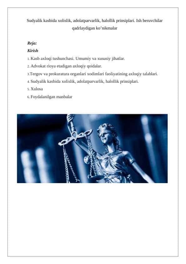 Sudyalik kasbida xolislik, adolatparvarlik, halollik prinsiplari. Ish beruvchilar qadrlaydigan ko’nikmalar 24