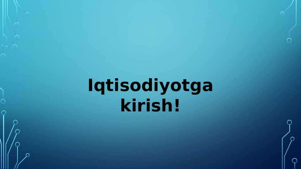 Iqtisodiyotga kirish