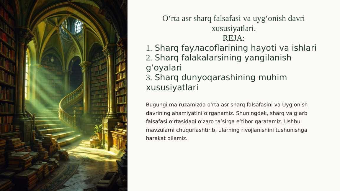 Oʻrta asr sharq falsafasi va uygʻonish davri xususiyatlari.