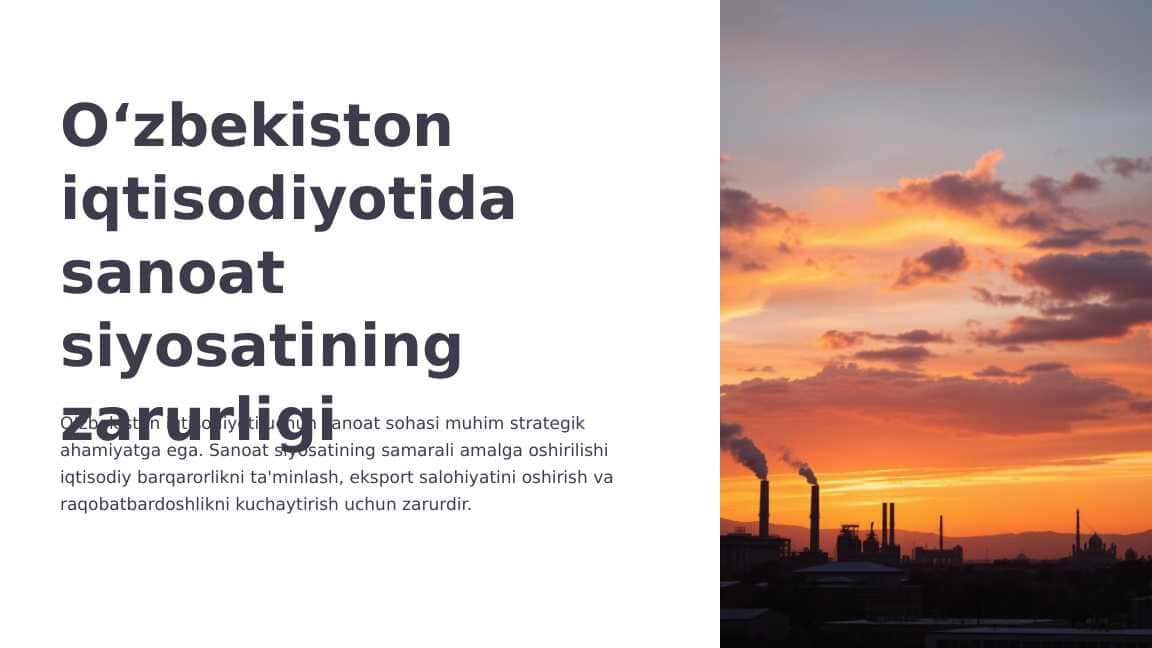 Oʻzbekiston iqtisodiyotida sanoat siyosatining zarurligi