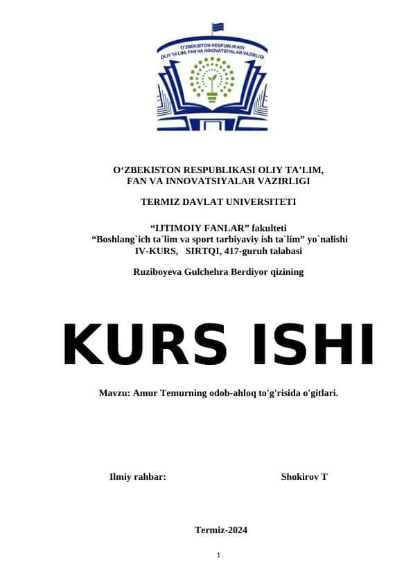 Amur Temurning odob-ahloq to'g'risida o'gitlari