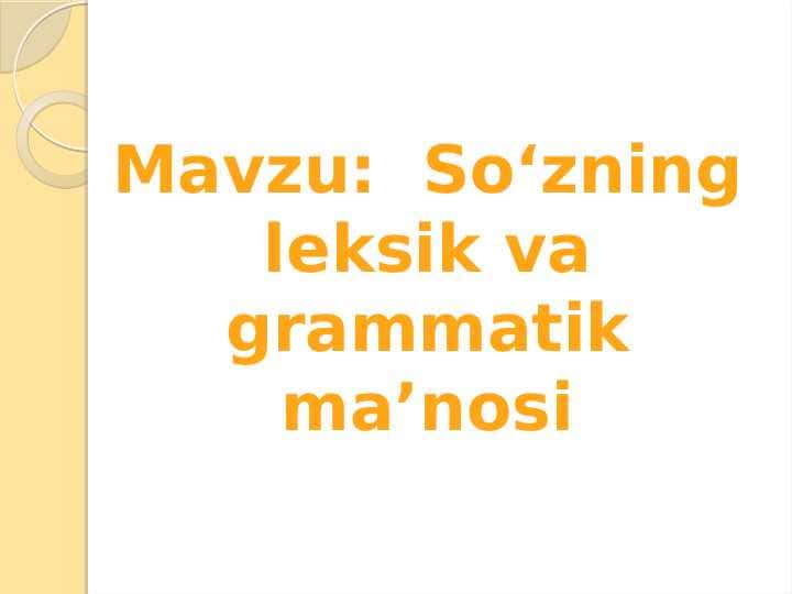 So‘zning leksik va grammatik ma’nosi
