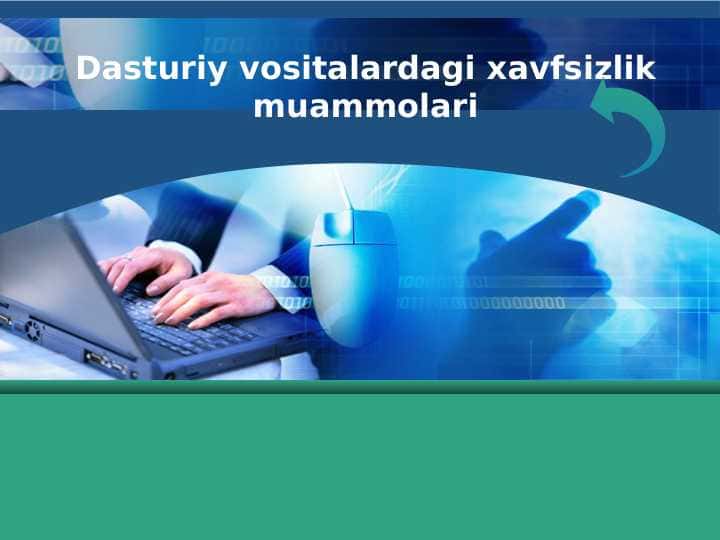 Dasturiy vositalardagi xavfsizlik muammolari