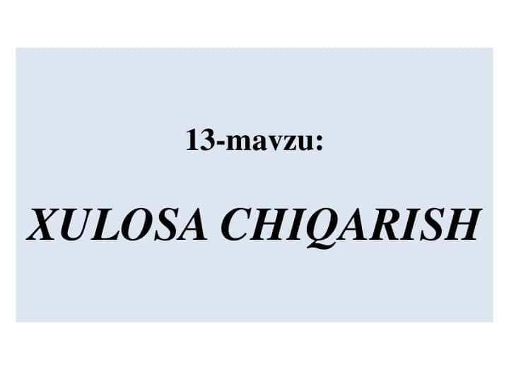 XULOSA CHIQARISH