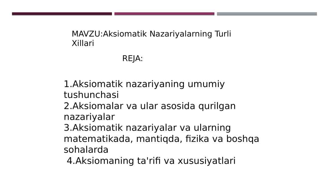 Aksiomatik Nazariyalarning Turli Xillari