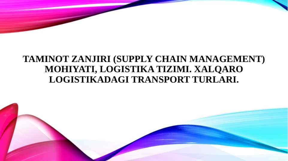 Ta'minot zanjiri logistikasi