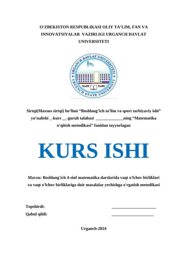 Boshlang'ich 4-sinf matematika darslarida vaqt o'lchov birliklari va vaqt o'lchov birliklariga doir masalalar yechishga o'rgatish metodikasi