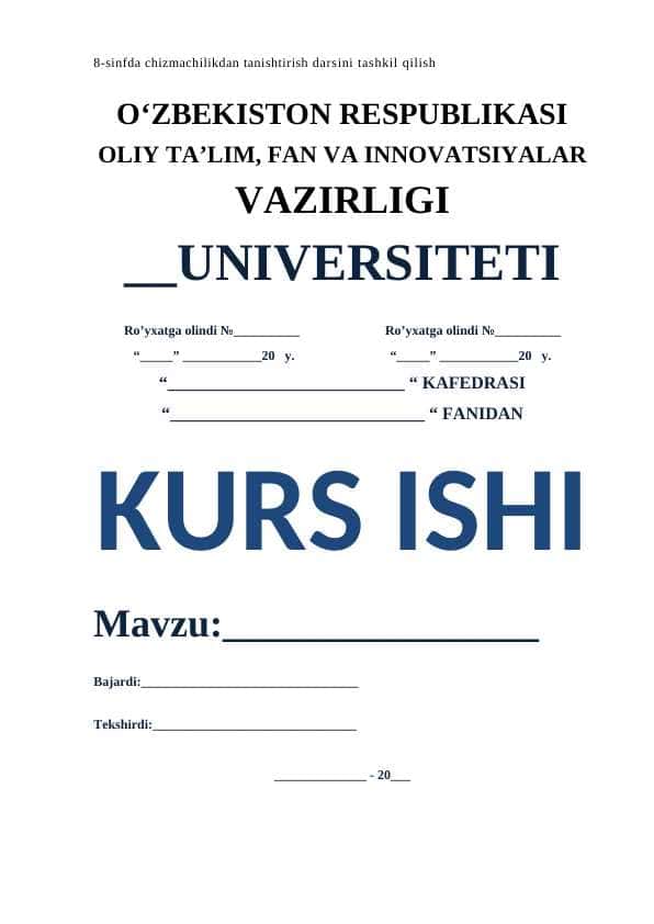 8-sinfda chizmachilikdan tanishtirish darsini tashkil qilish