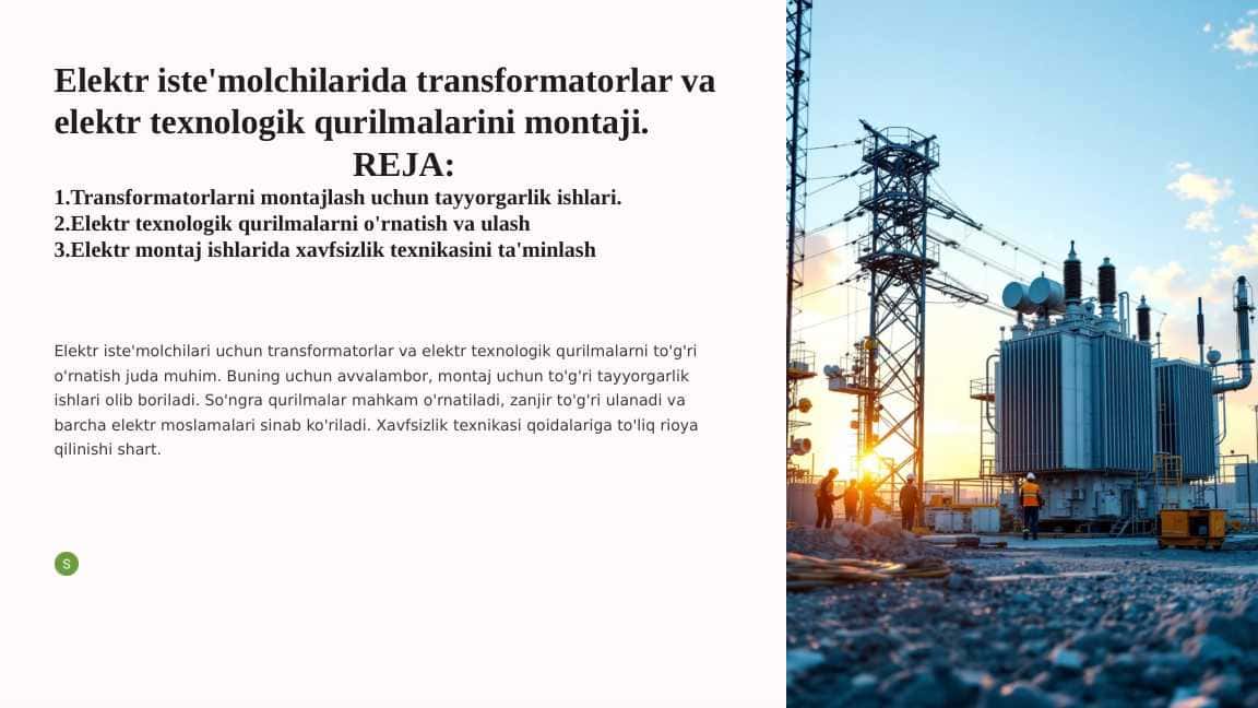 Elektr iste'molchilarida transformatorlar va elektr texnologik qurilmalarini montaji.