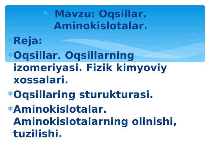 Oqsillar. Aminokislotalar