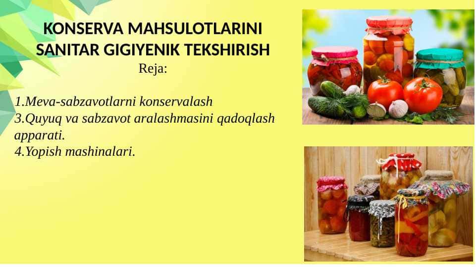 KONSERVA MAHSULOTLARINI SANITAR GIGIYENIK TEKSHIRISH