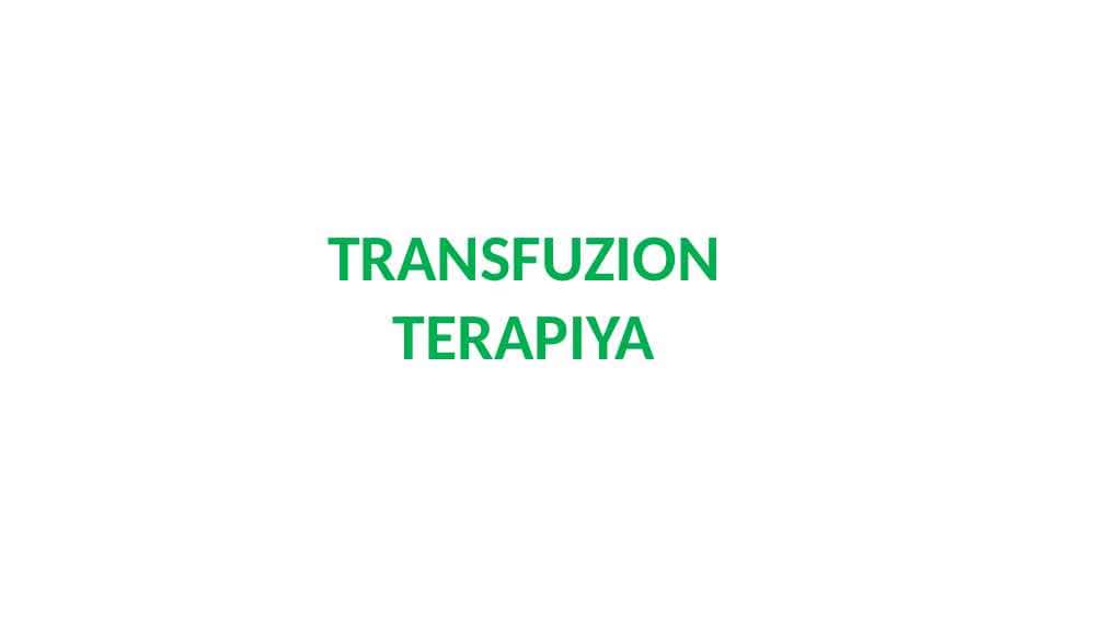 TRANSFUZION TERAPIYA1