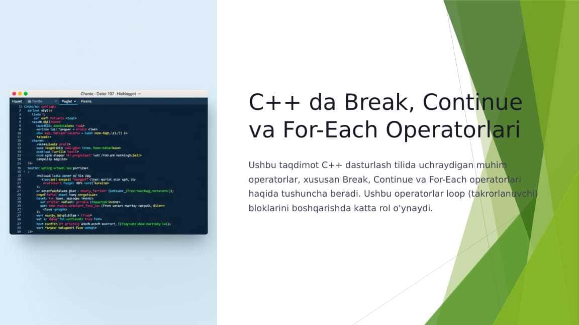 C++ da Break, Continue va For-Each Operatorlari