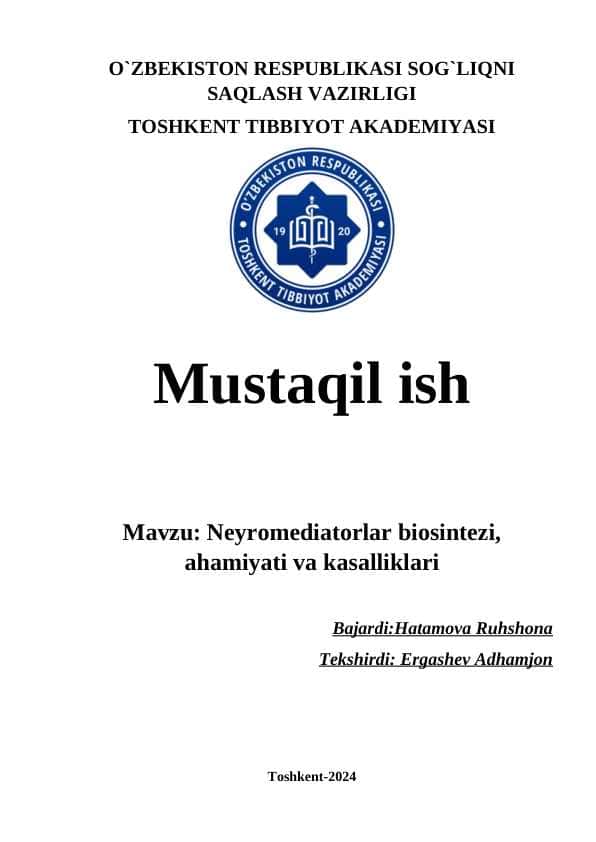 Neyromediatorlar biosintezi, ahamiyati va kasalliklari