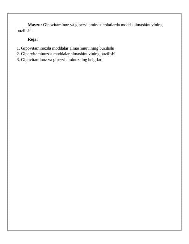 Gipovitaminoz va gipervitaminoz holatlarda modda almashinuvining buzilishi