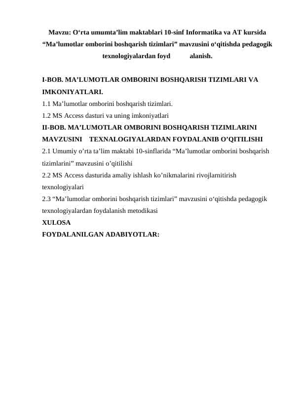 O‘rta umumta’lim maktablari 10-sinf Informatika va AT kursida “Ma’lumotlar omborini boshqarish tizimlari” mavzusini o‘qitishda pedagogik texnologiyalardan foydalanish.