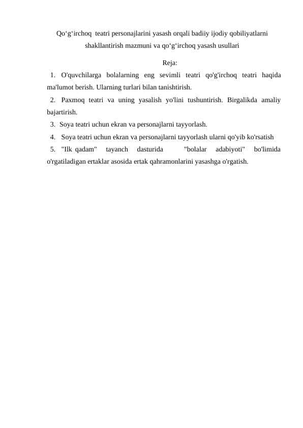 Qo‘g‘irchoq teatri personajlarini yasash orqali badiiy ijodiy qobiliyatlarni shakllantirish mazmuni va qo‘g‘irchoq yasash usullari