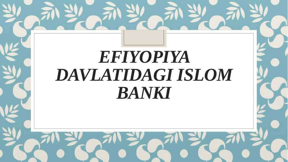 Efiyopiya davlatining islom banko