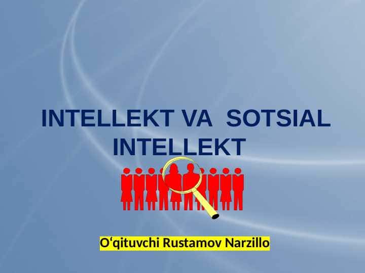 INTELLEKT VA SOTSIAL INTELLEKT