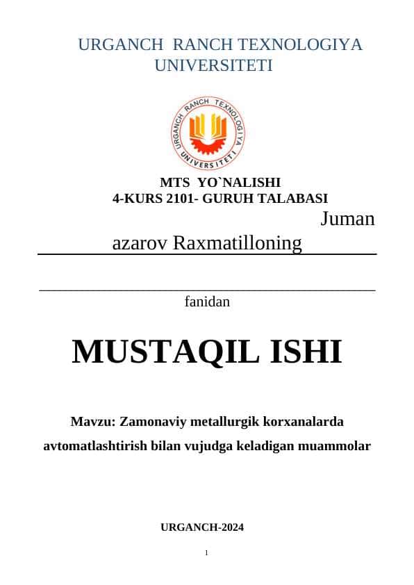 Zamonaviy metallurgik korxanalarda avtomatlashtirish bilan vujudga keladigan muammolar