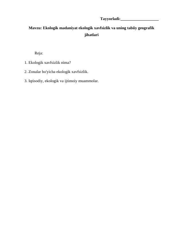 Ekologik madaniyat ekologik xavfsizlik va uning tabiiy geografik jihatlari