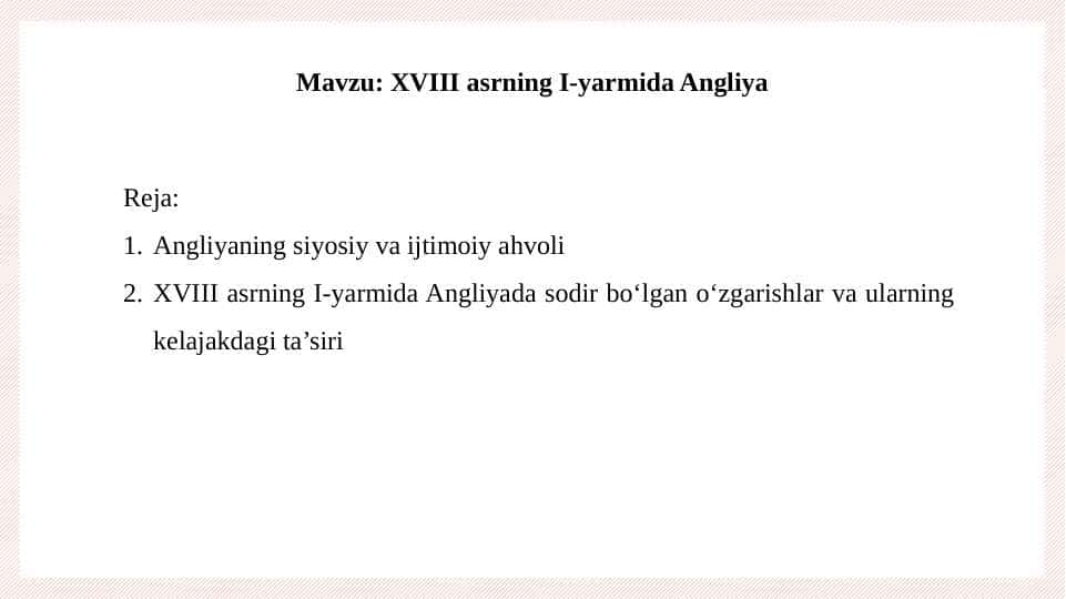 XVIII asrning I-yarmida Angliya