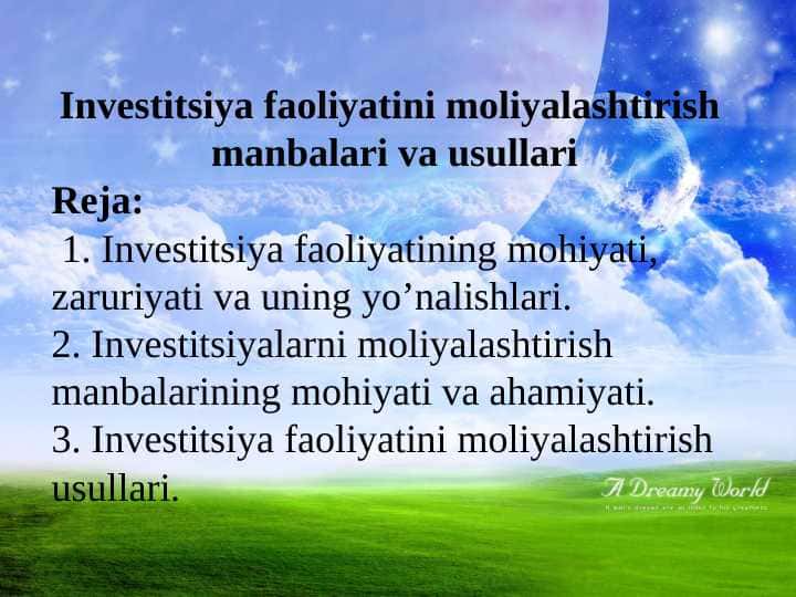 Investitsiya faoliyatini moliyalashtirish manbalari va usullari