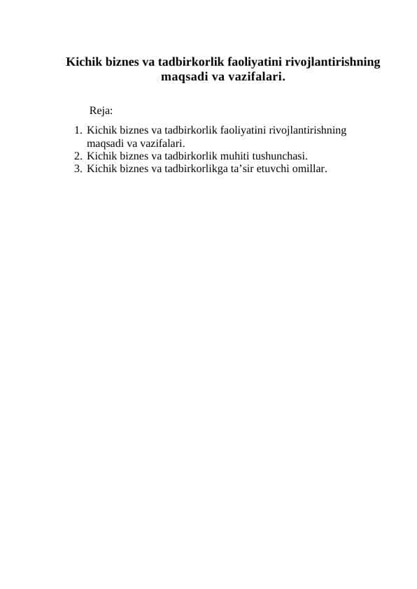 Kichik biznes va tadbirkorlik faoliyatini rivojlantirishning maqsadi va vazifalari