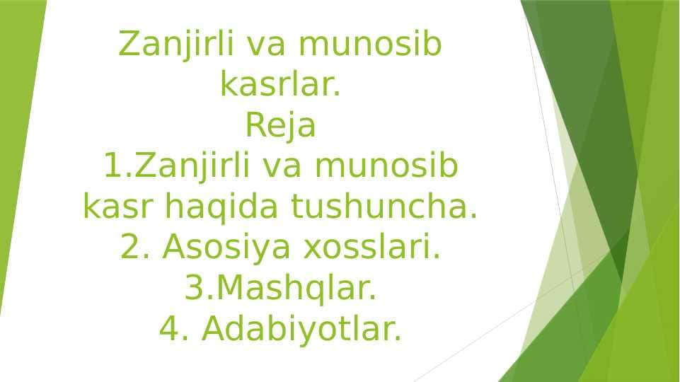 Zanjirli va munosib kasrlar