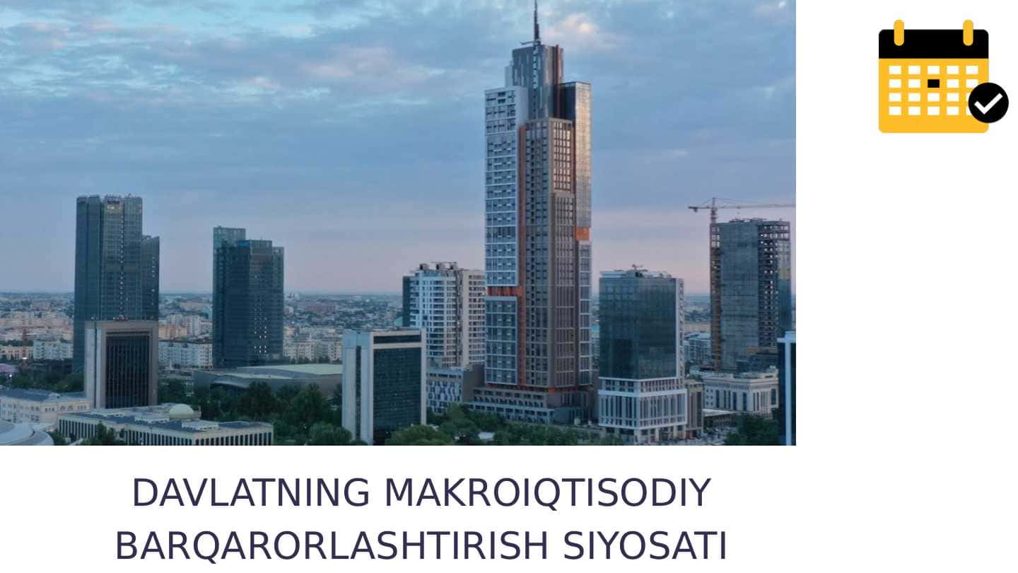 DAVLATNING MAKROIQTISODIY BARQARORLASHTIRISH SIYOSATI