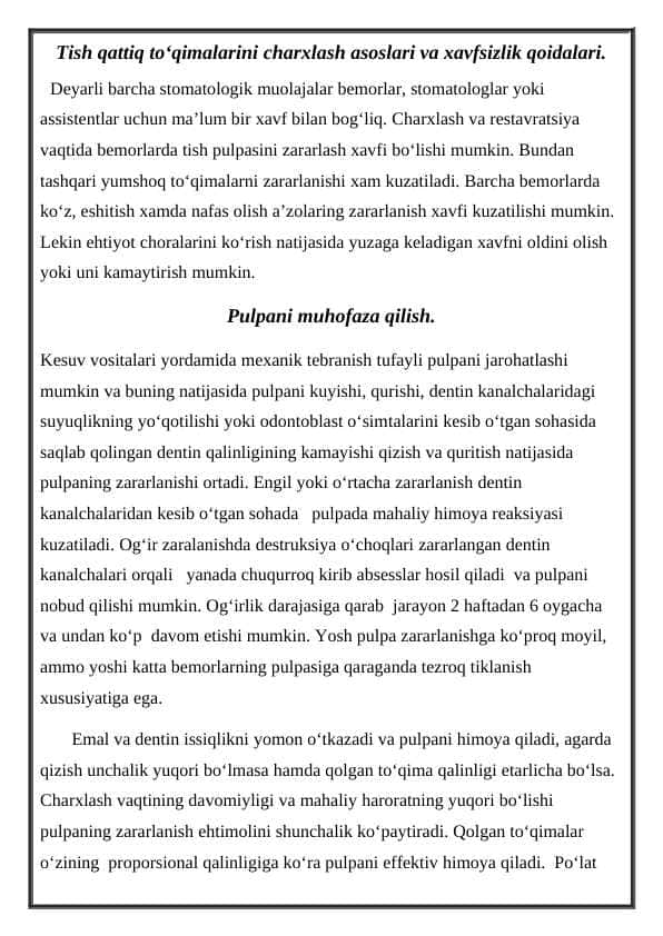 Tish qattiq to‘qimalarini charxlash asoslari va xavfsizlik qoidalari
