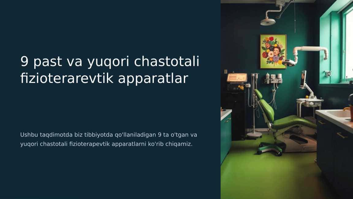 9 past va yuqori chastotali fizioterarevtik apparatlar