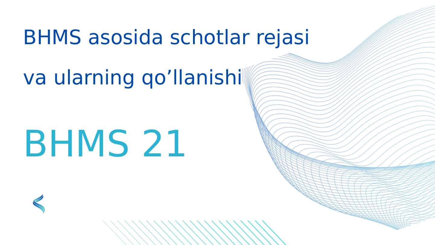 BHMS asosida schotlar rejasi va ularni qoʻllash