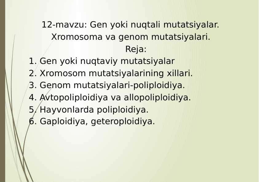 12-mavzu: Gen yoki nuqtali mutatsiyalar. Xromosoma va genom mutatsiyalari.