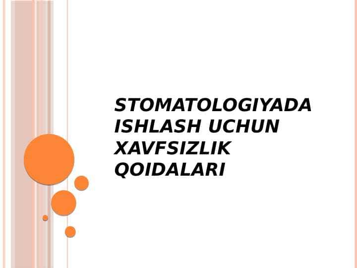 STOMATOLOGIYADA ISHLASH UCHUN XAVFSIZLIK QOIDALARI