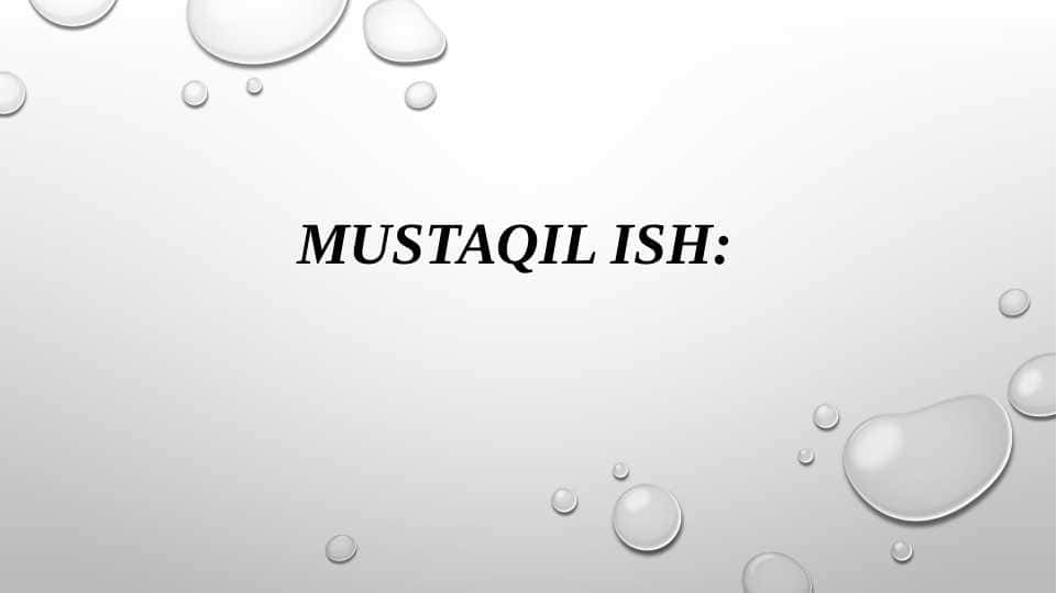 MUSTAQIL ISH