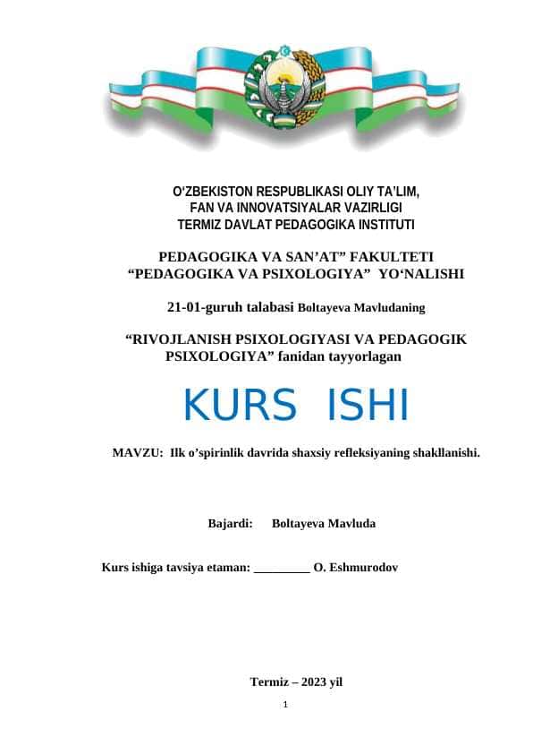 Ilk o’spirinlik davrida shaxsiy refleksiyaning shakllanishi KURS ISHI