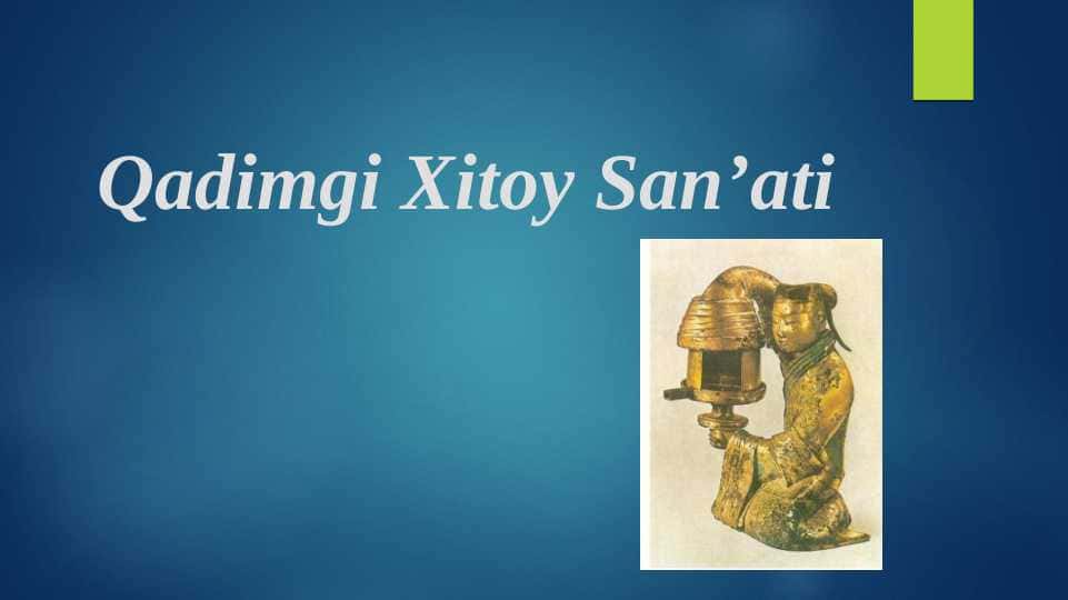 Qadimgi Xitoy San'ati