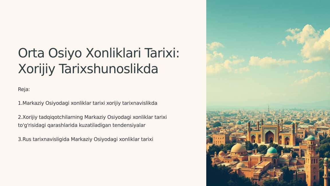 Orta Osiyo Xonliklari Tarixi: Xorijiy Tarixshunoslikda